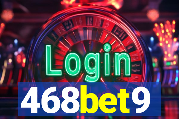 468bet9