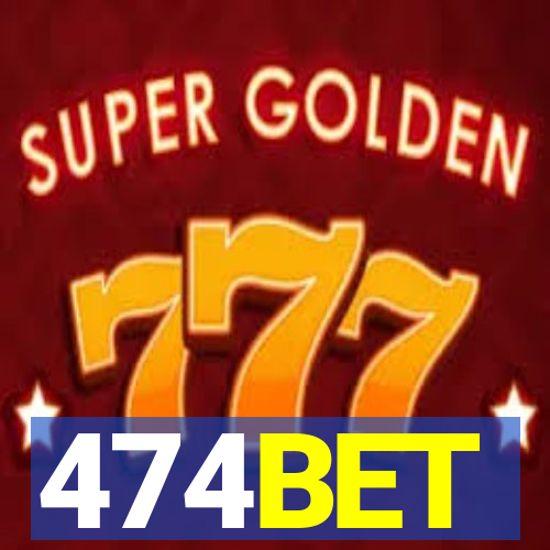 474BET