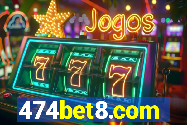 474bet8.com