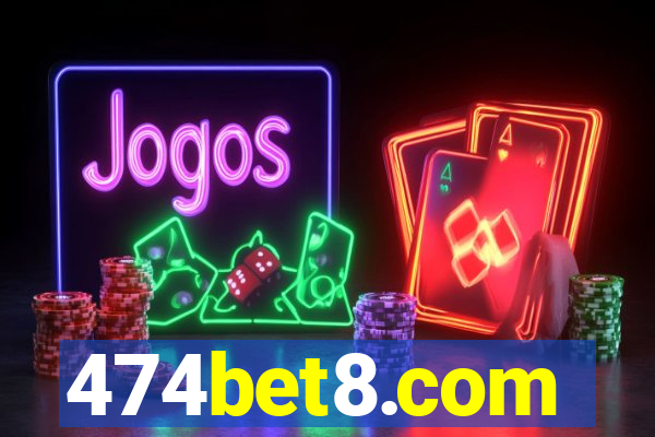 474bet8.com