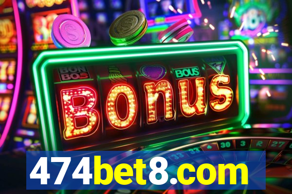 474bet8.com