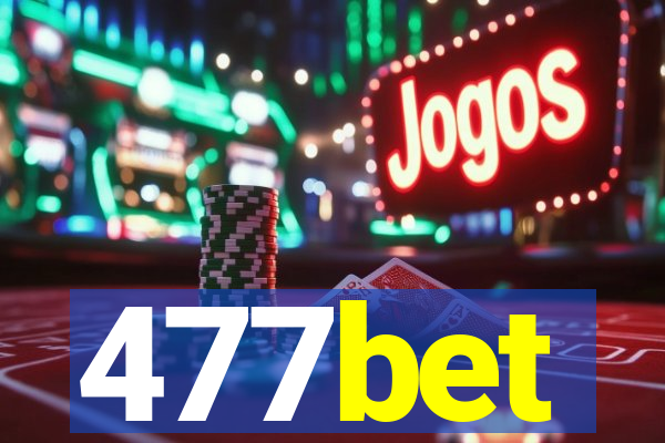 477bet