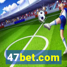 47bet.com