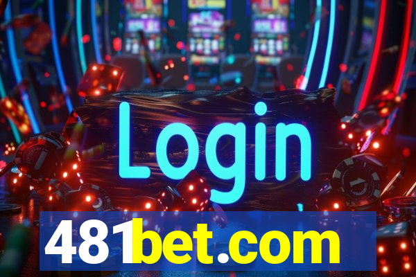 481bet.com