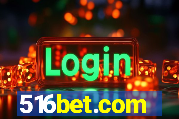 516bet.com