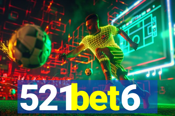 521bet6