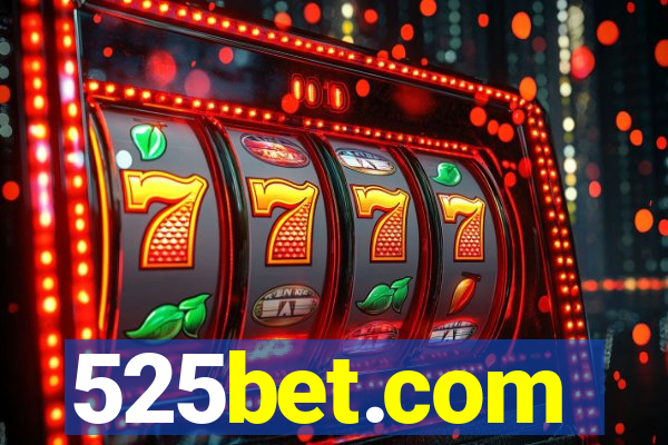 525bet.com