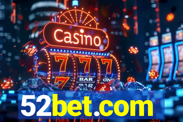 52bet.com