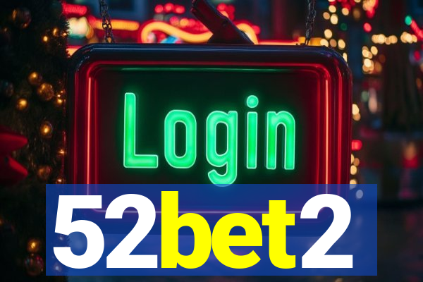 52bet2