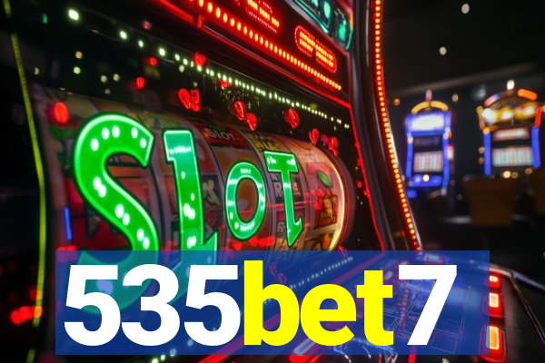 535bet7