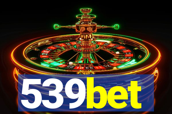 539bet