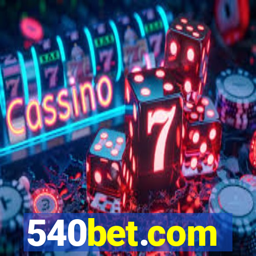 540bet.com