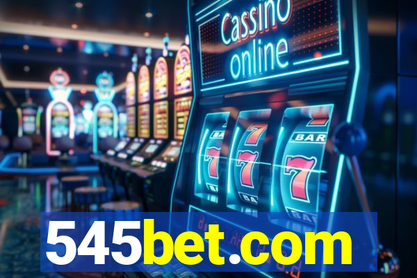 545bet.com