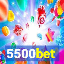 5500bet