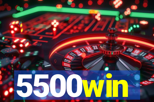 5500win