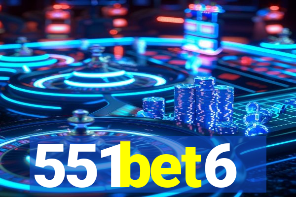 551bet6