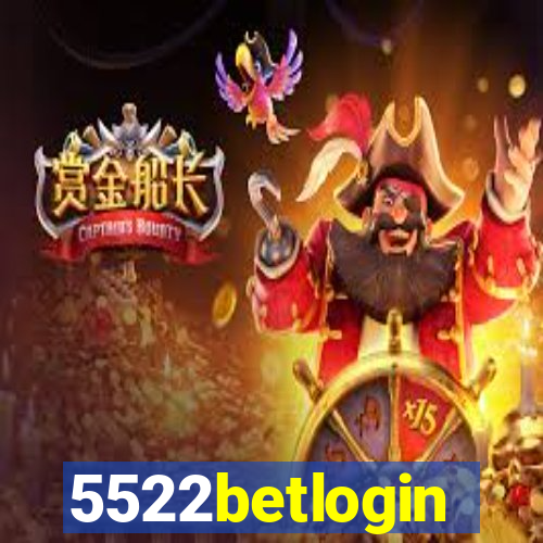 5522betlogin