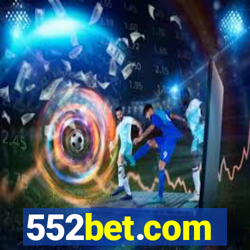 552bet.com