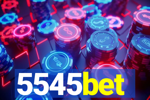 5545bet