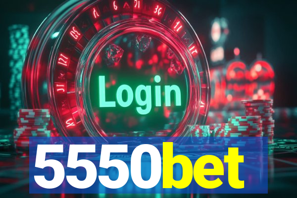 5550bet