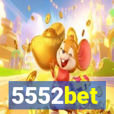 5552bet