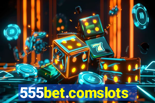 555bet.comslots