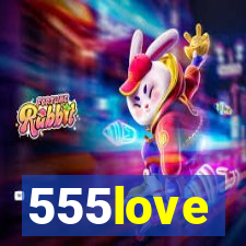 555love