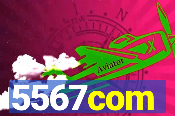 5567com