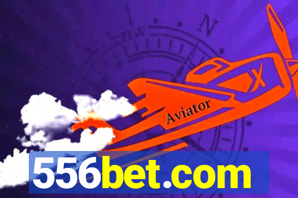 556bet.com