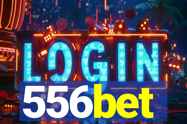 556bet