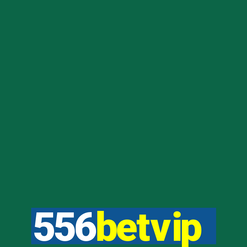 556betvip