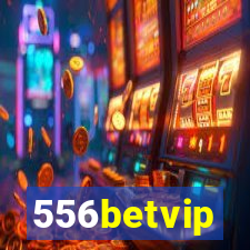 556betvip