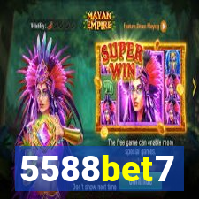 5588bet7