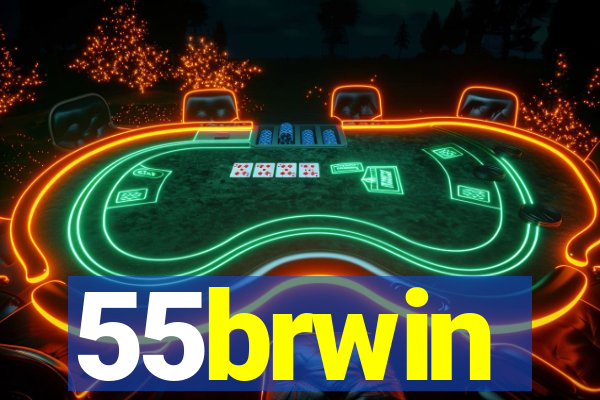 55brwin