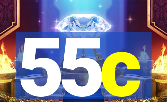 55c