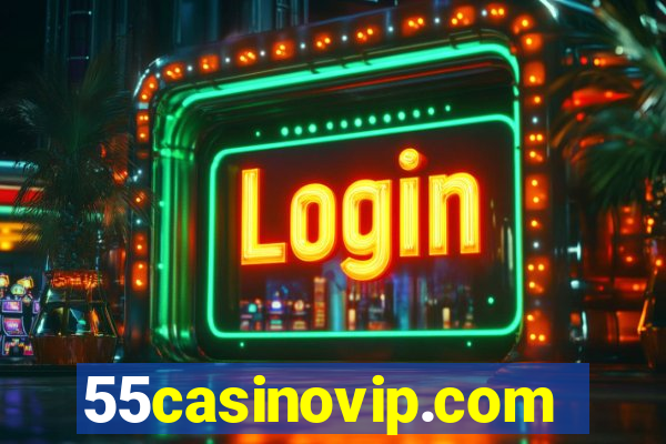 55casinovip.com