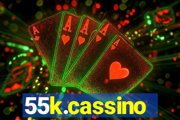 55k.cassino