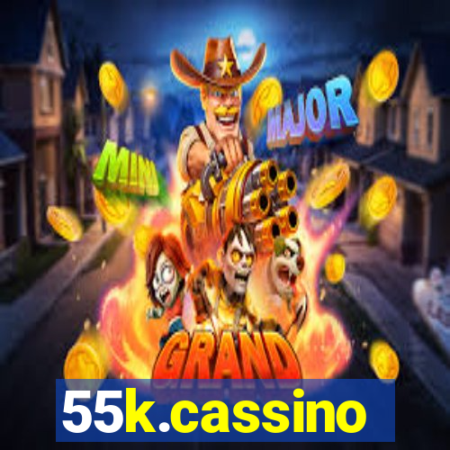 55k.cassino