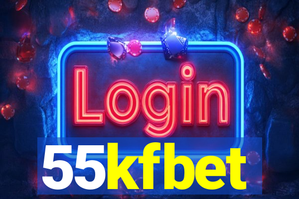 55kfbet