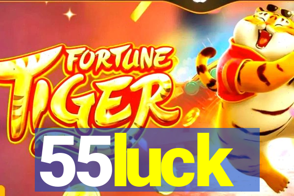 55luck