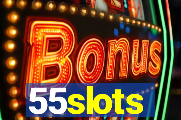 55slots