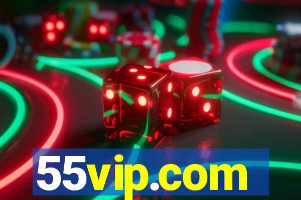 55vip.com