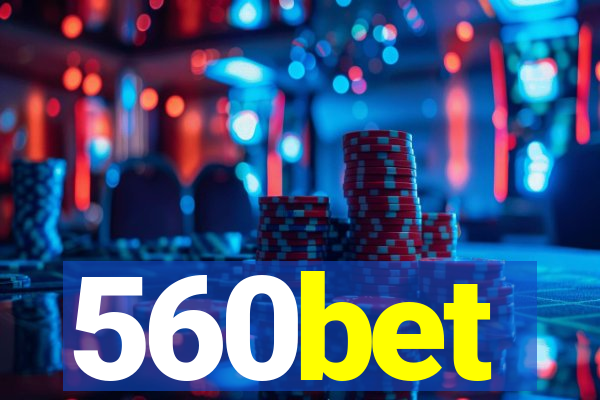 560bet