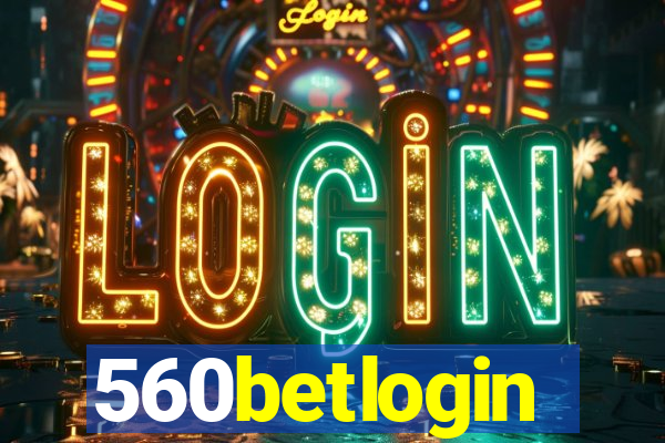 560betlogin