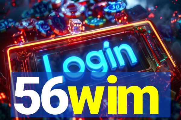 56wim