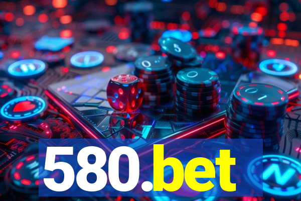 580.bet