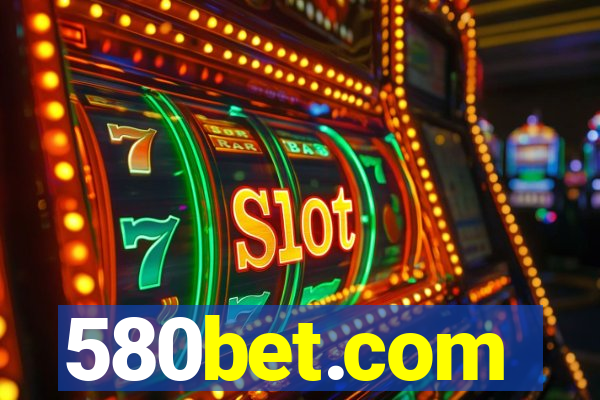 580bet.com