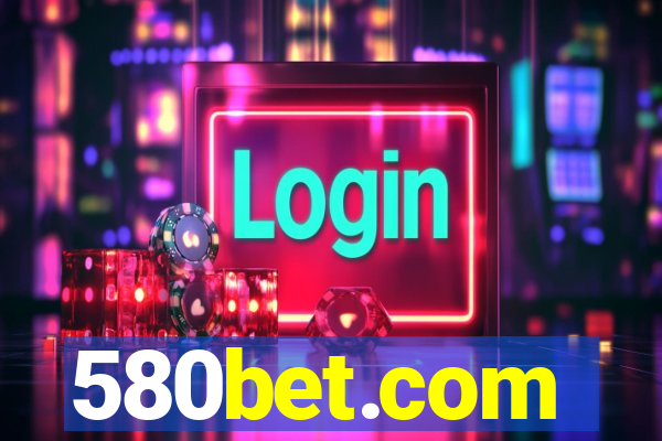 580bet.com