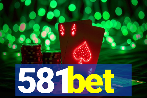 581bet