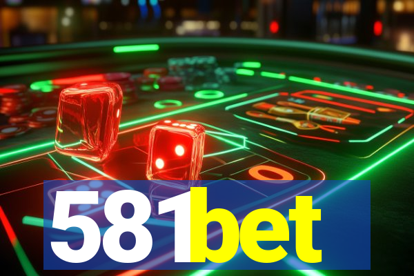 581bet